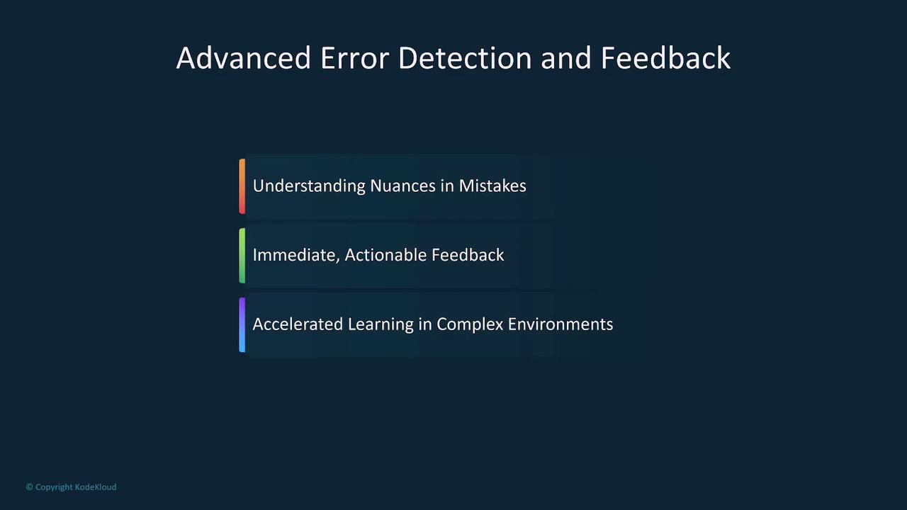 The image is a slide titled "Advanced Error Detection and Feedback," highlighting three points: understanding nuances in mistakes, providing immediate, actionable feedback, and accelerating learning in complex environments.