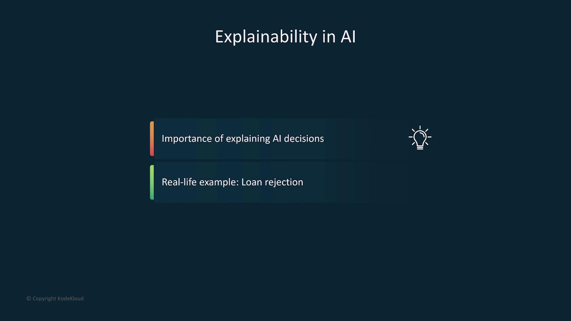 The image is a slide titled "Explainability in AI," highlighting the importance of explaining AI decisions with a real-life example of loan rejection.