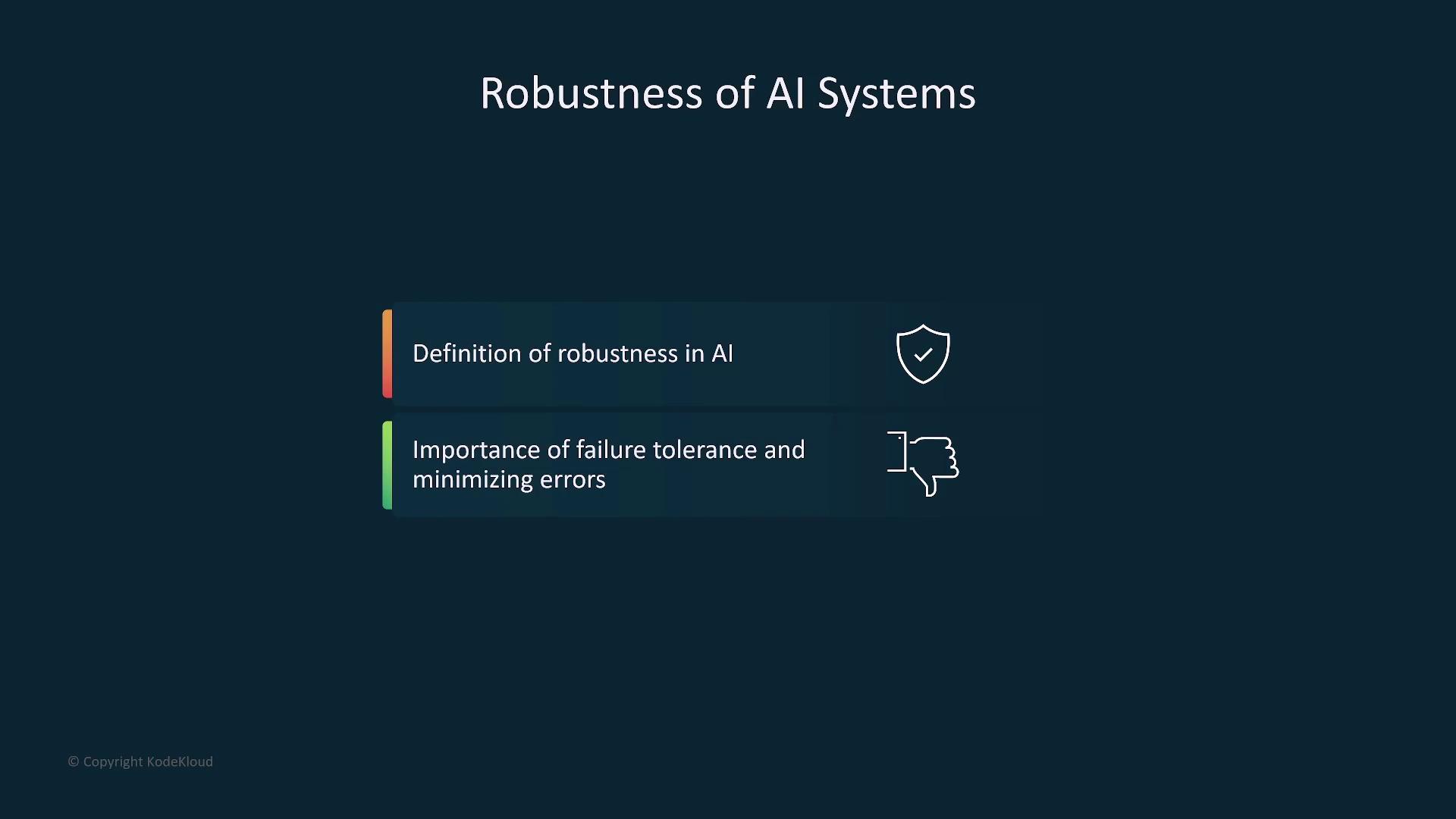 The image is a slide titled "Robustness of AI Systems," highlighting the definition of robustness in AI and the importance of failure tolerance and minimizing errors.