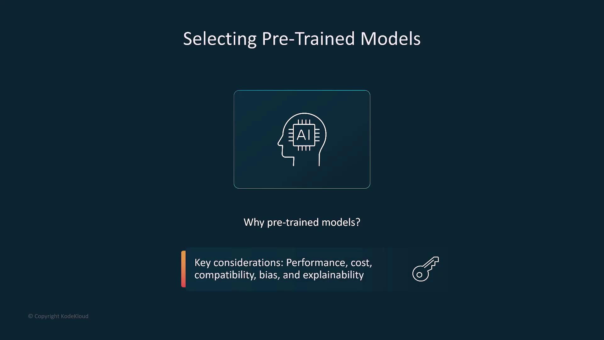 The image is about selecting pre-trained models, highlighting key considerations such as performance, cost, compatibility, bias, and explainability. It features an illustration of a head with a microchip labeled "AI."