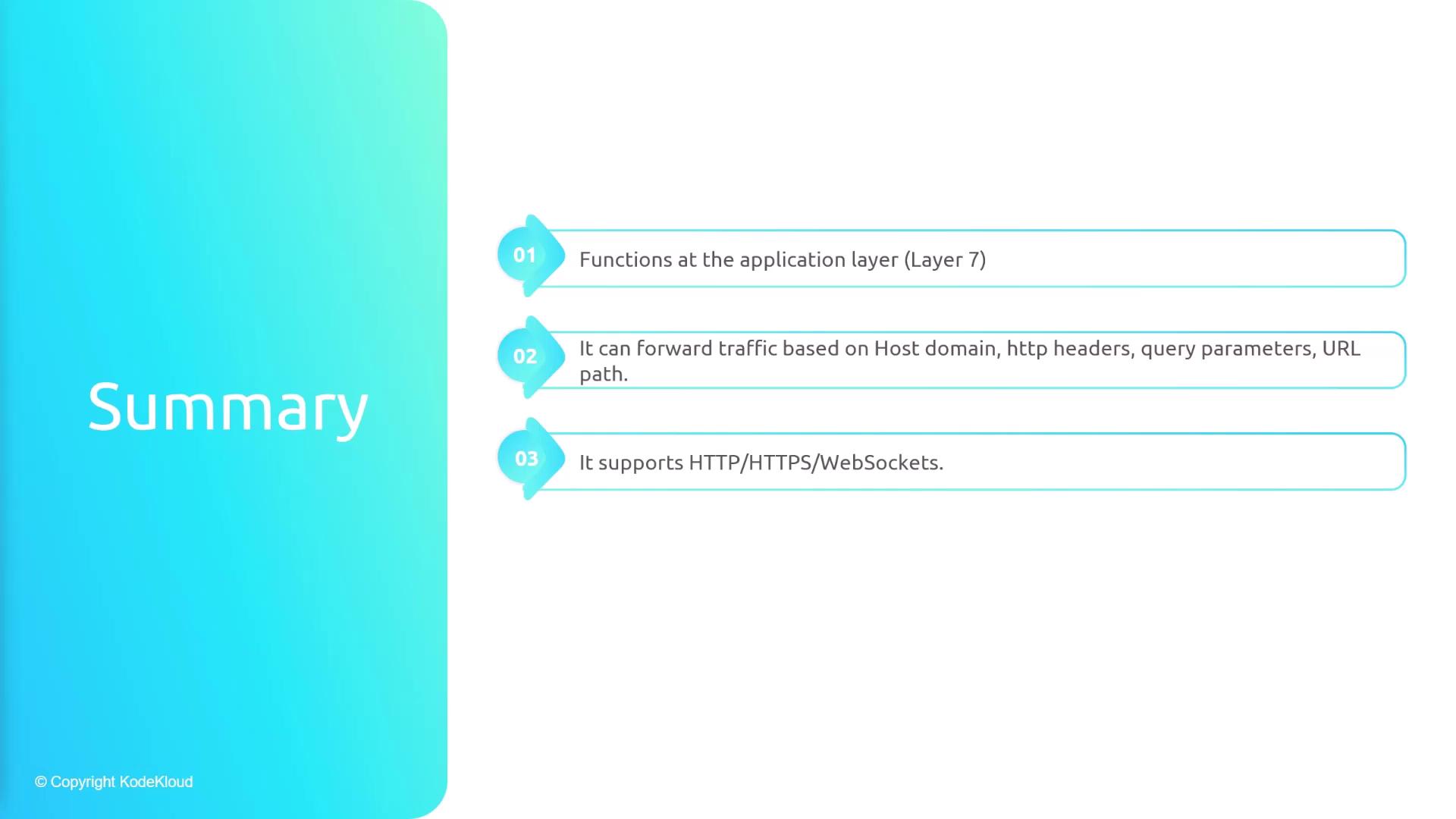 The image is a summary slide highlighting three points: it functions at the application layer (Layer 7), can forward traffic based on various criteria, and supports HTTP/HTTPS/WebSockets.