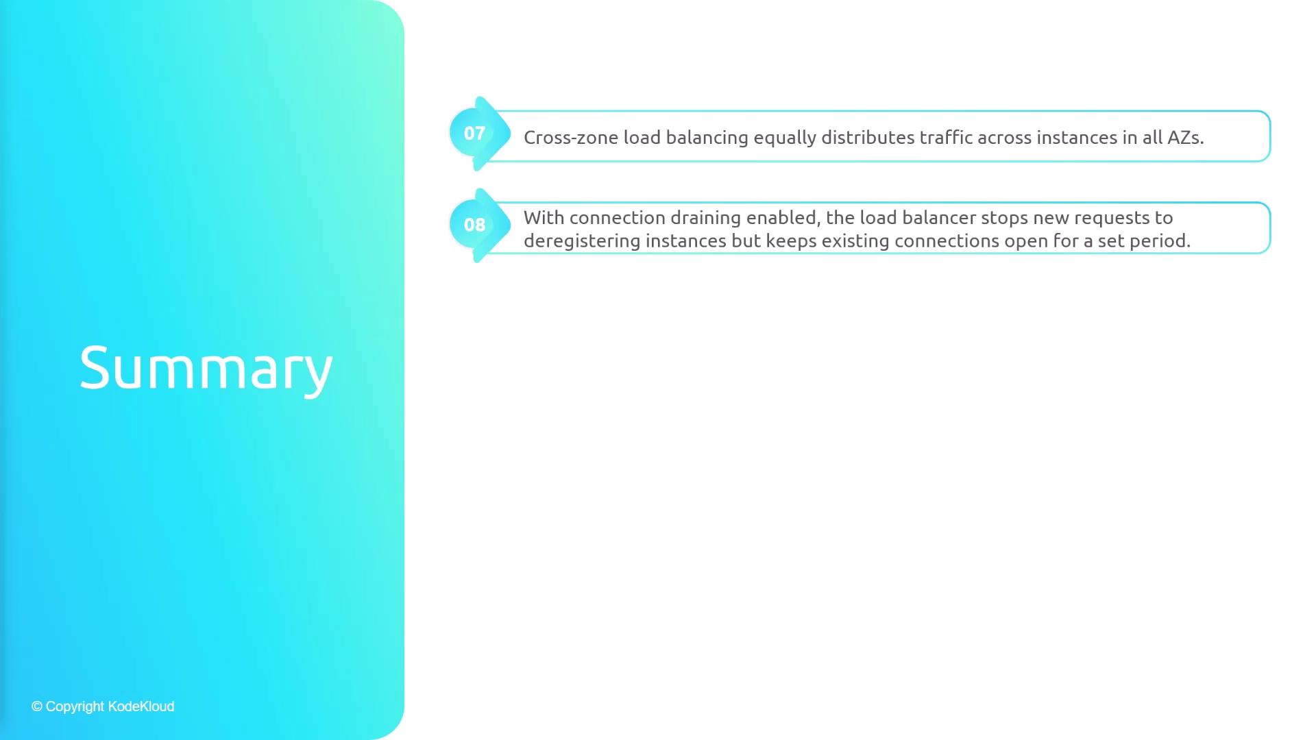The image is a summary slide with two points about load balancing: cross-zone load balancing distributes traffic across instances, and connection draining stops new requests while keeping existing connections open for a set period.