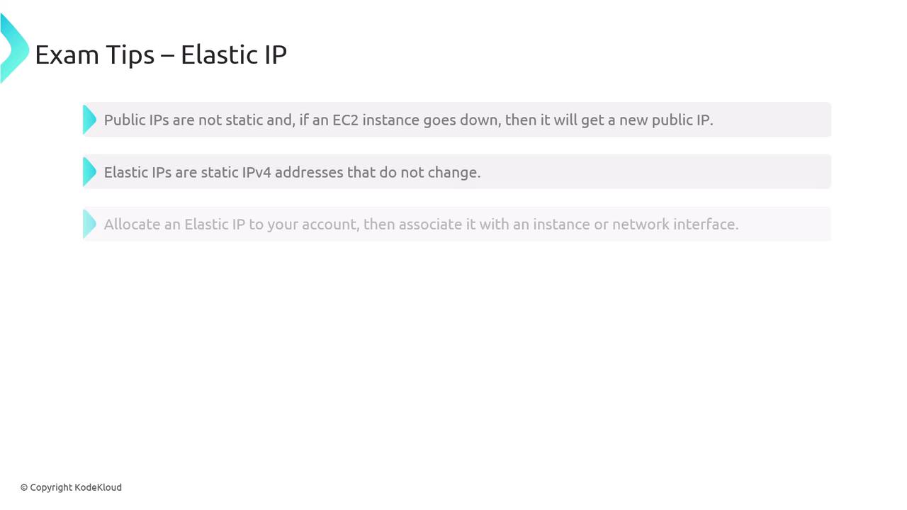 The image provides exam tips about Elastic IPs, explaining that public IPs are not static, Elastic IPs are static IPv4 addresses, and how to allocate and associate an Elastic IP.