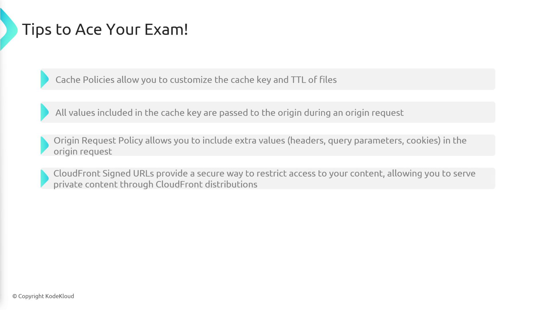 The image provides tips for acing an exam, focusing on cache policies, origin request policies, and CloudFront signed URLs. It highlights customization, value inclusion, and secure content access.