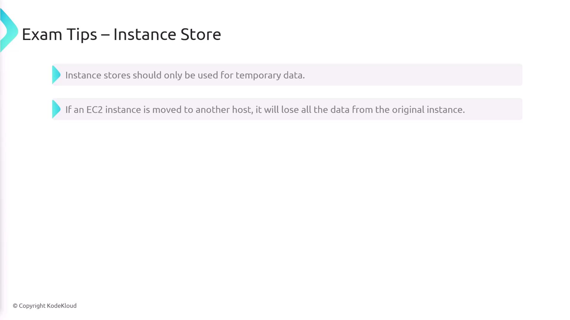 The image provides exam tips about instance stores, advising that they should only be used for temporary data and noting that data will be lost if an EC2 instance is moved to another host.