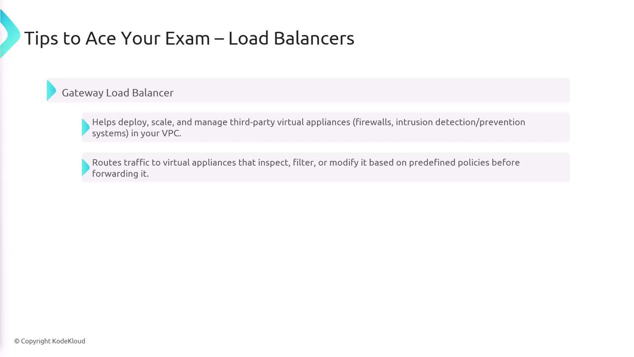 The image provides tips for acing an exam on load balancers, specifically focusing on the Gateway Load Balancer, which helps manage virtual appliances and route traffic based on predefined policies.