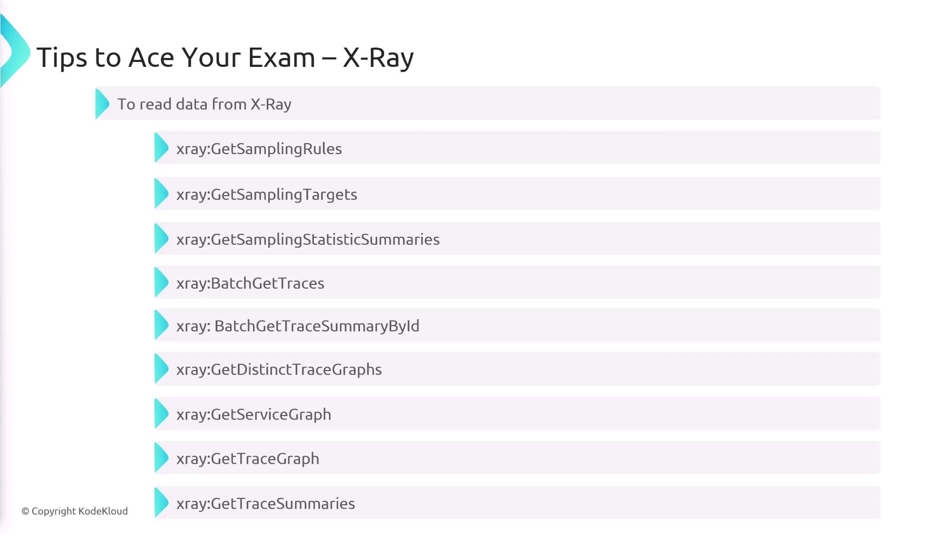 The image lists tips for acing an exam related to X-Ray, detailing various functions like `xray:GetSamplingRules` and `xray:GetTraceSummaries`.