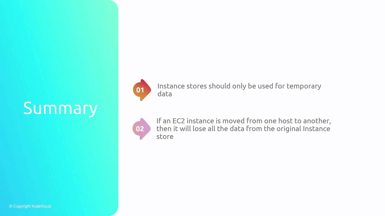 The image is a summary slide highlighting two points: instance stores should be used for temporary data, and moving an EC2 instance will result in data loss from the original instance store.