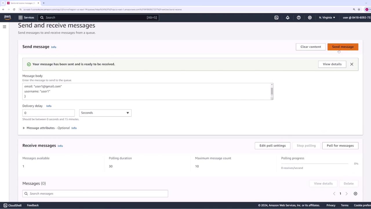 The image shows an AWS console interface for sending and receiving messages in a queue. A message has been sent with details like email and username, and options for delivery delay and message attributes are visible.