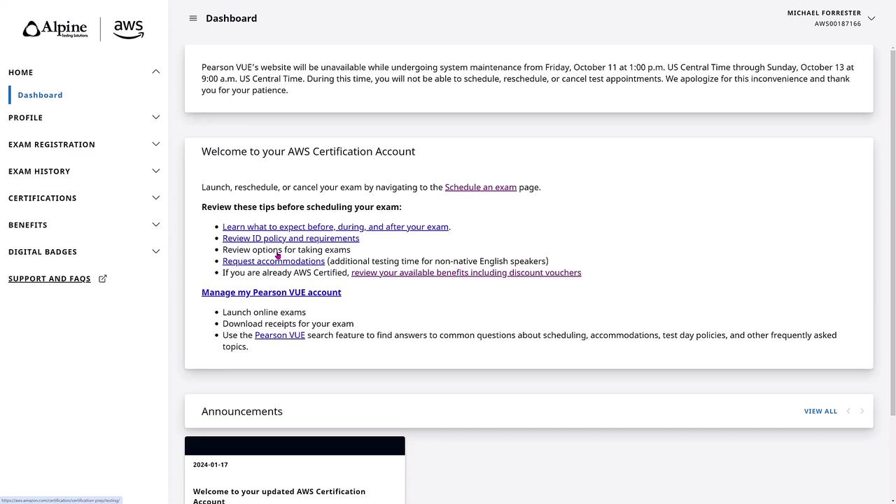 The image shows a dashboard for an AWS Certification account, providing information on scheduling exams, reviewing ID policies, and managing a Pearson VUE account. It also includes a notice about website maintenance and an announcements section.