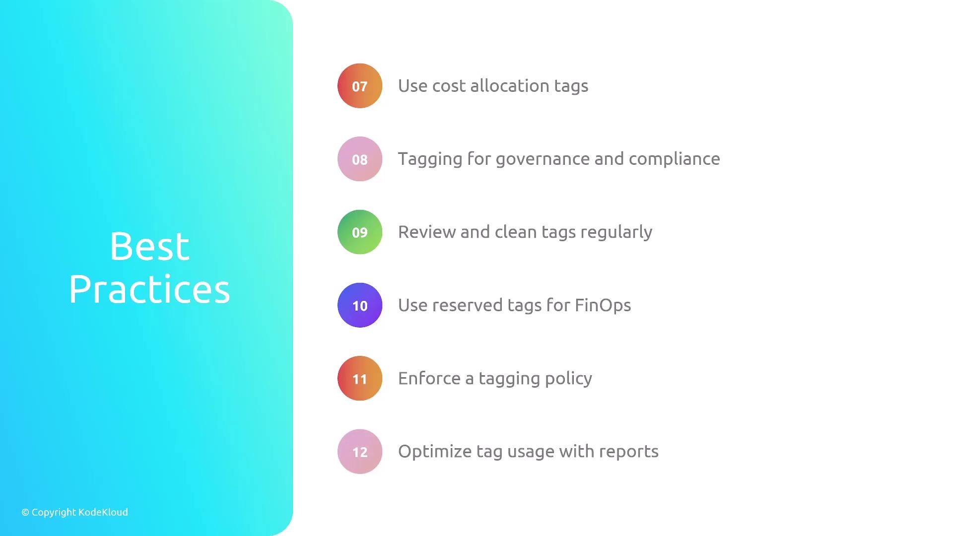 The image lists best practices for tagging, including using cost allocation tags, enforcing a tagging policy, and optimizing tag usage with reports.