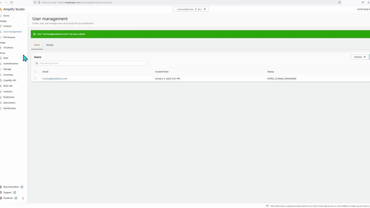 The image shows a user management interface in AWS Amplify Studio, displaying a confirmation message for adding a user with email details and status.