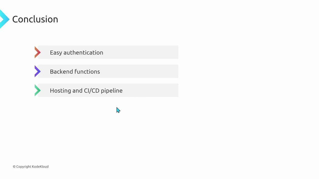 The image is a slide titled "Conclusion" listing three points: Easy authentication, Backend functions, and Hosting and CI/CD pipeline.