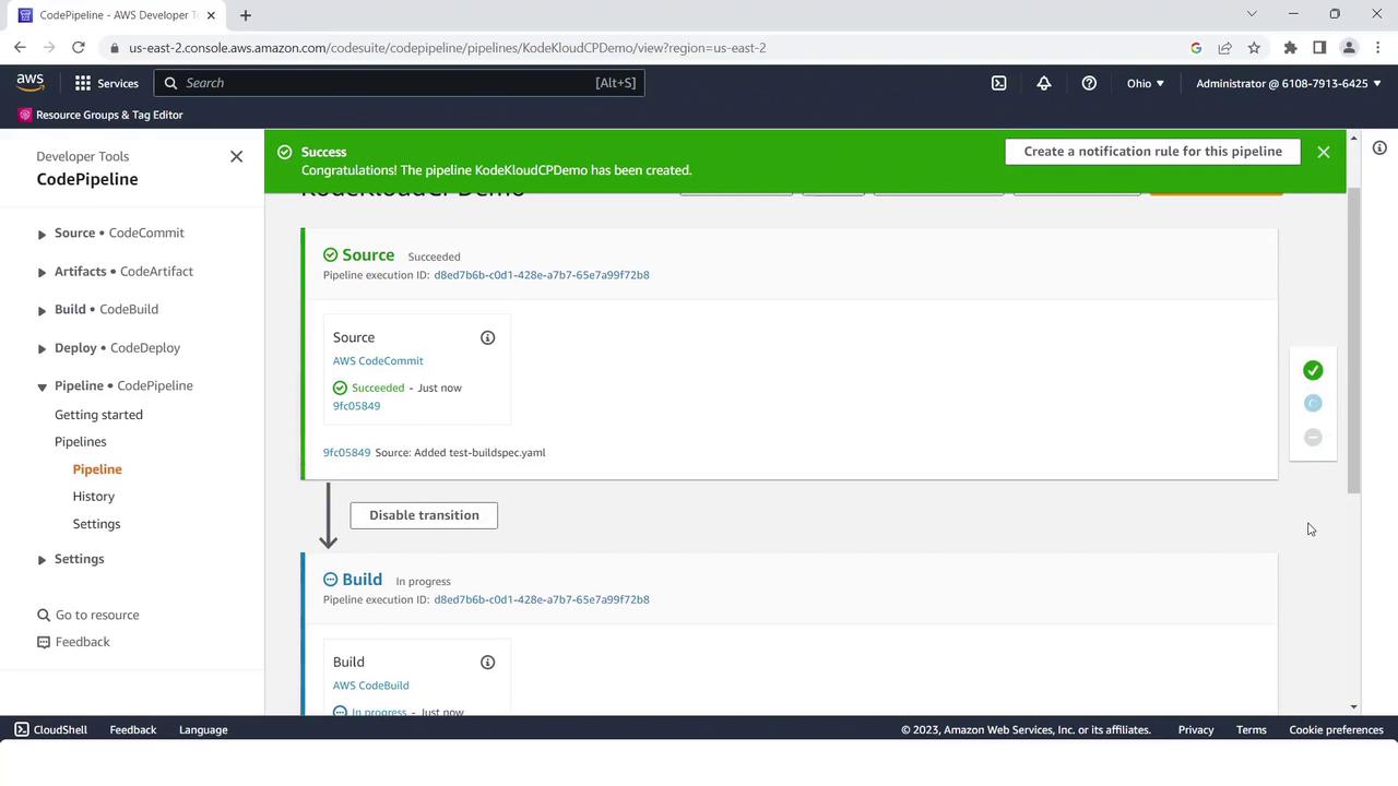 The image shows an AWS CodePipeline interface with a successful pipeline creation message for "KodeKloudCPDemo." It displays the status of the source and build stages, with the source stage marked as succeeded.