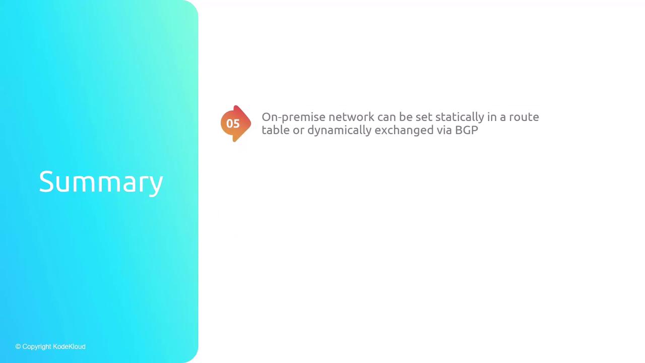 The image is a slide with a blue gradient background on the left labeled "Summary" and a note on the right stating that an on-premise network can be set statically in a route table or dynamically exchanged via BGP.