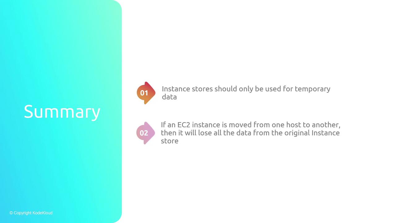 The image is a summary slide with two points: instance stores should be used for temporary data, and moving an EC2 instance will result in data loss from the original instance store.