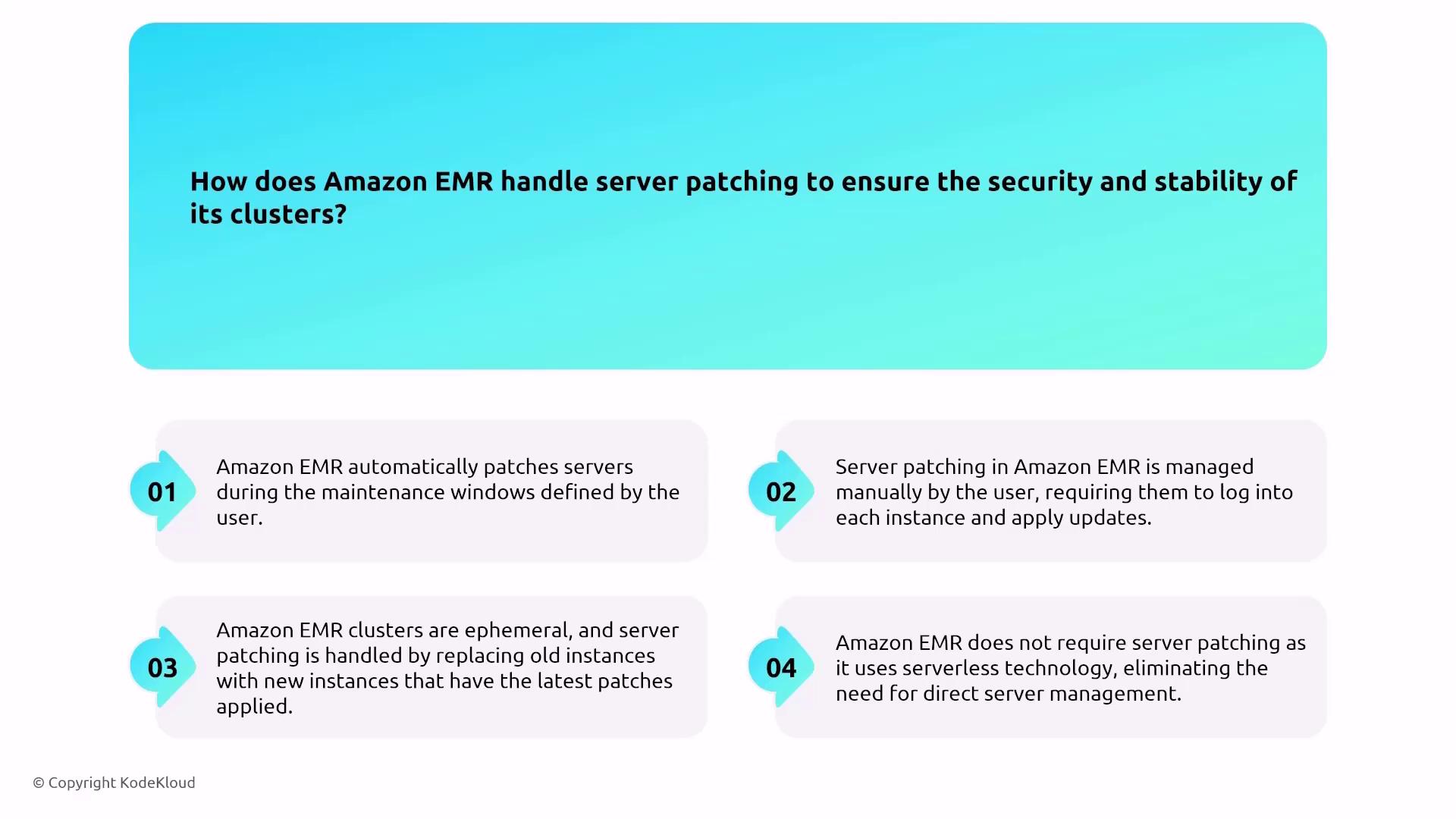 The image explains how Amazon EMR handles server patching for security and stability, listing four methods: automatic patching, manual management, replacing instances, and using serverless technology.