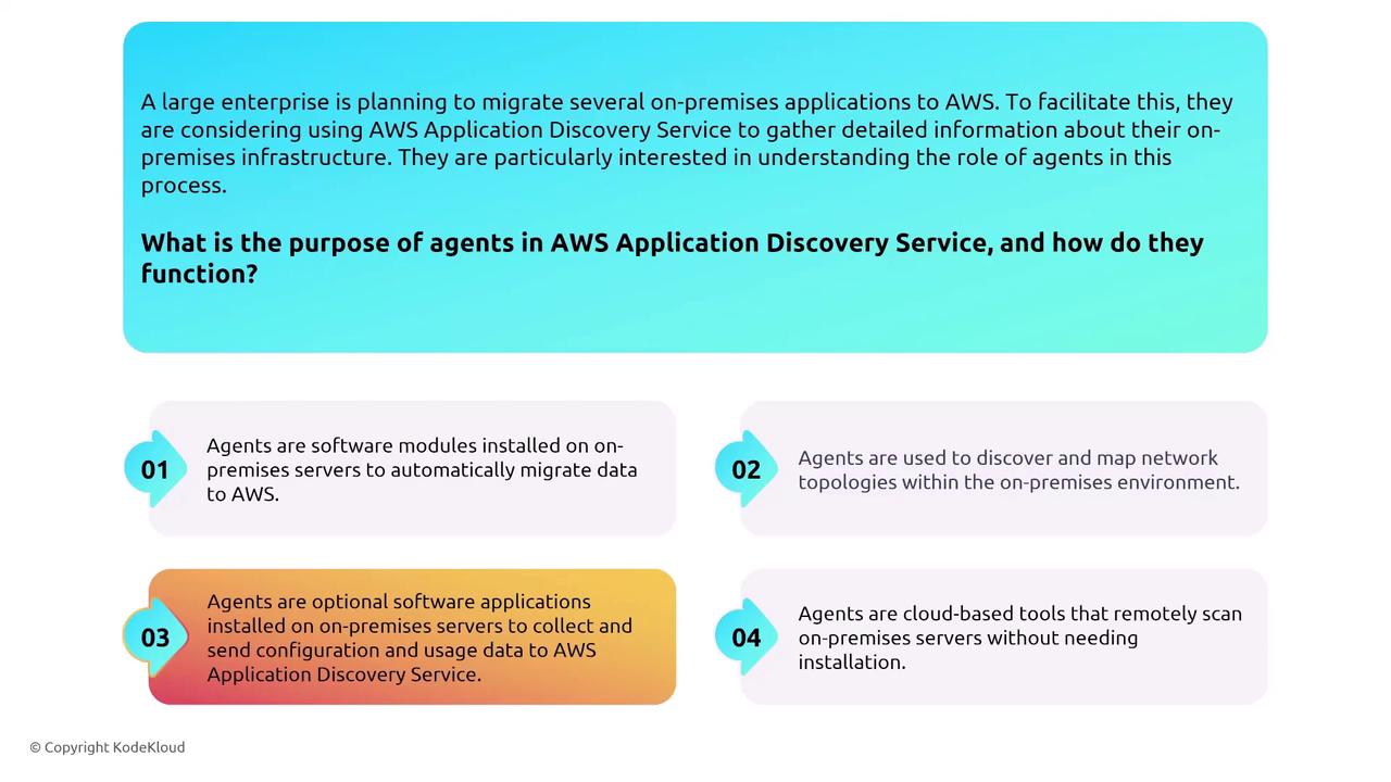 The image explains the role of agents in AWS Application Discovery Service, highlighting their functions in migrating data, mapping network topologies, collecting configuration data, and scanning servers.