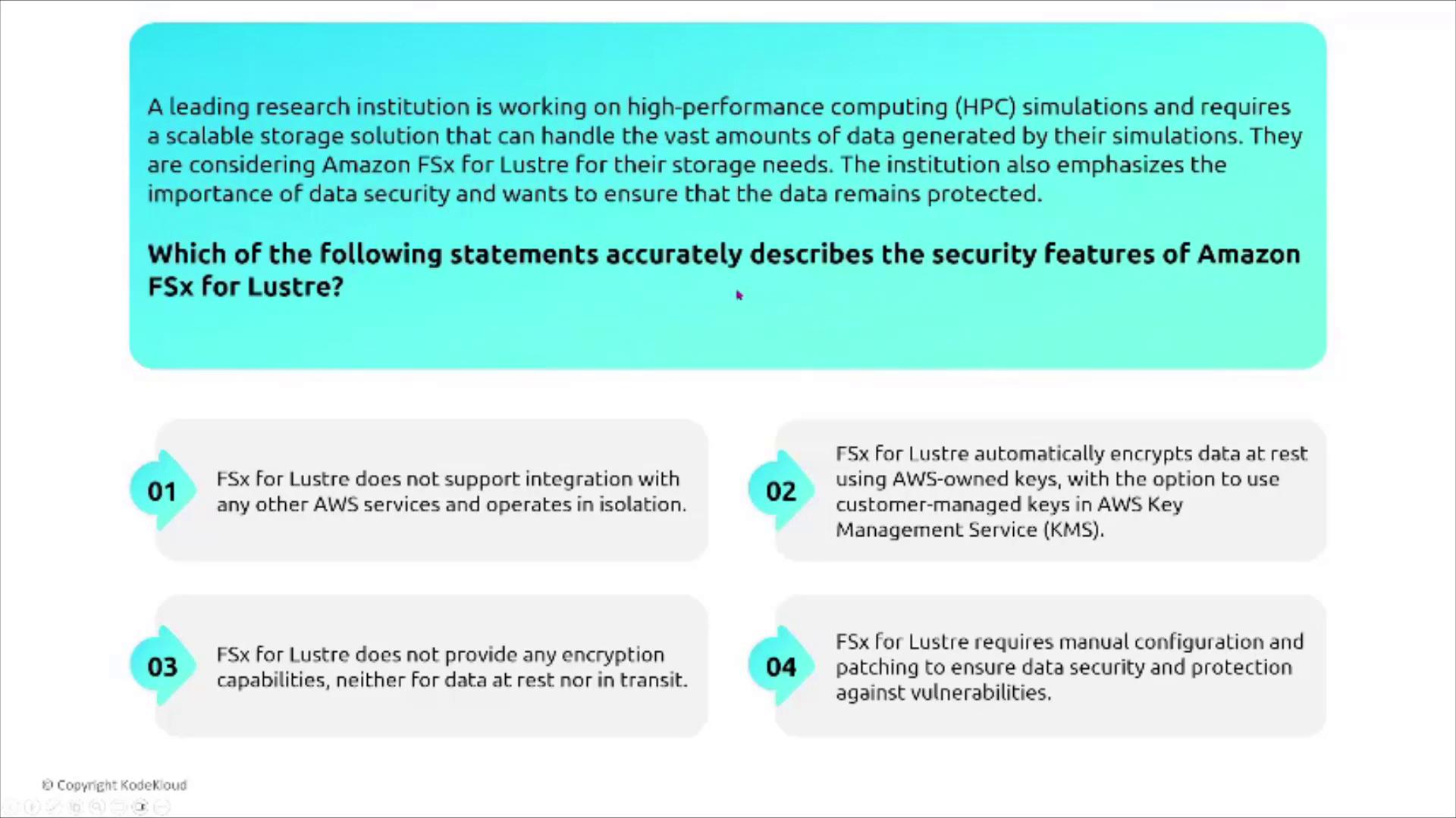 The image presents a scenario about a research institution considering Amazon FSx for Lustre for data storage, with a question about its security features. Four statements are provided as options to describe the security features accurately.