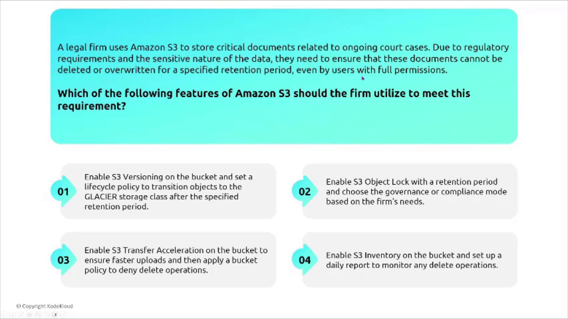 The image presents a scenario where a legal firm needs to ensure documents stored in Amazon S3 cannot be deleted or overwritten, and it lists four potential S3 features to meet this requirement.