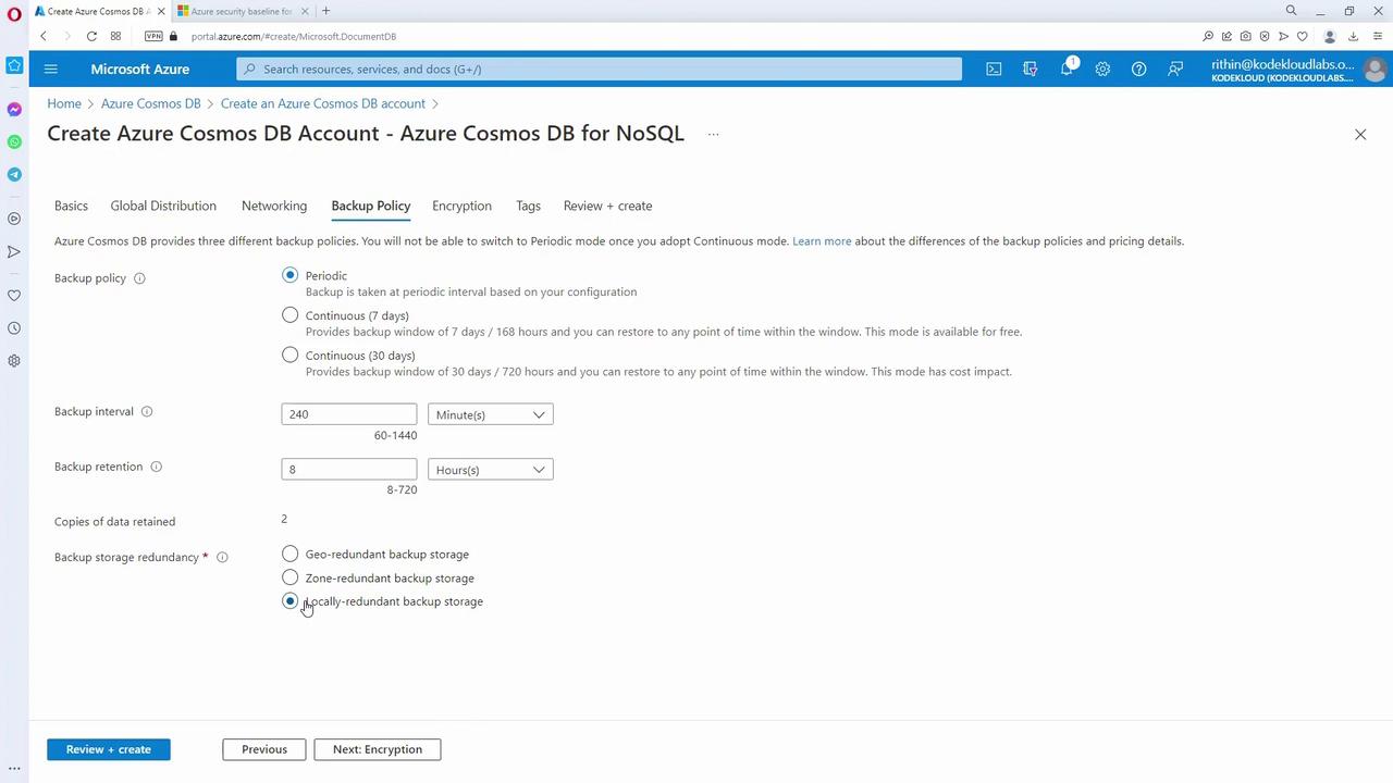 The image shows a Microsoft Azure portal page for creating an Azure Cosmos DB account, specifically focusing on setting the backup policy options. It includes choices for periodic and continuous backup policies, backup intervals, retention, and storage redundancy options.