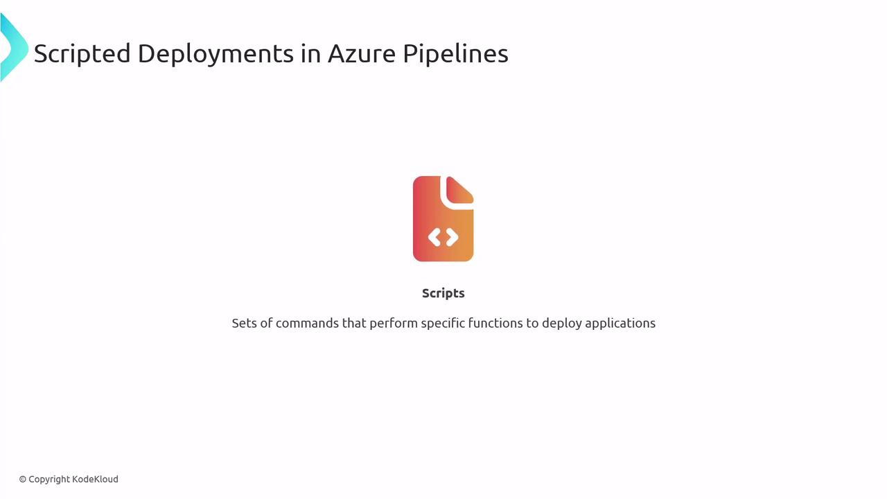 The image is about "Scripted Deployments in Azure Pipelines" and features an icon labeled "Scripts," described as sets of commands for deploying applications.