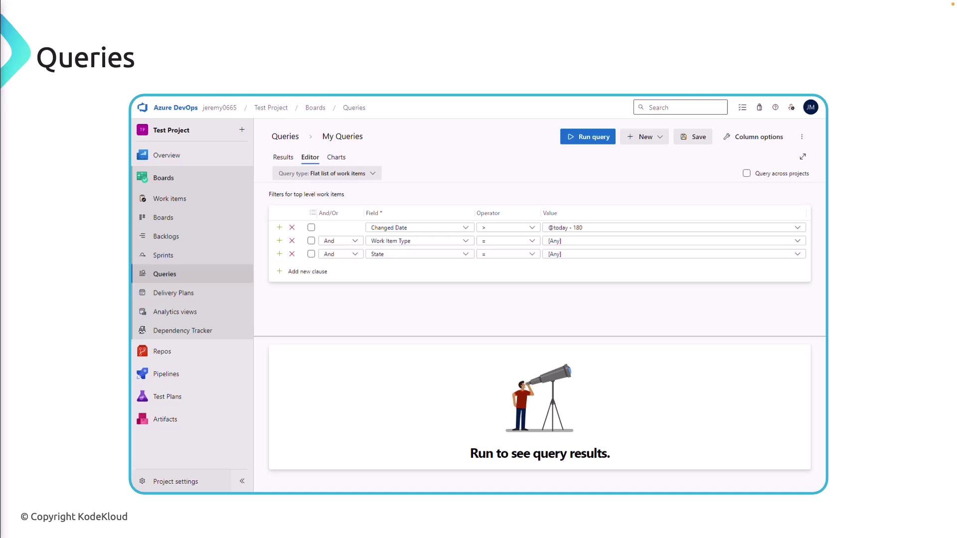 The image shows a screenshot of the Azure DevOps interface, specifically the Queries section, with filters set for work items and a prompt to run the query to see results.