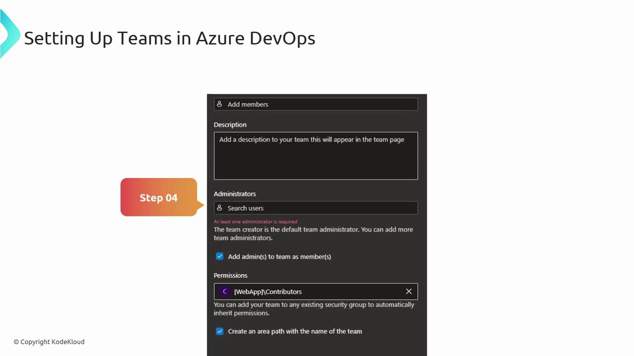 The image is a guide for setting up teams in Azure DevOps, showing step 4, which involves adding members, setting administrators, and configuring permissions.
