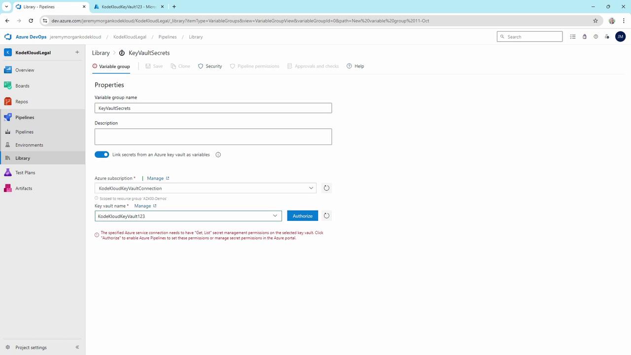 The image shows an Azure DevOps interface for configuring a variable group named "KeyVaultSecrets," with options to link secrets from an Azure key vault and a warning about required permissions.