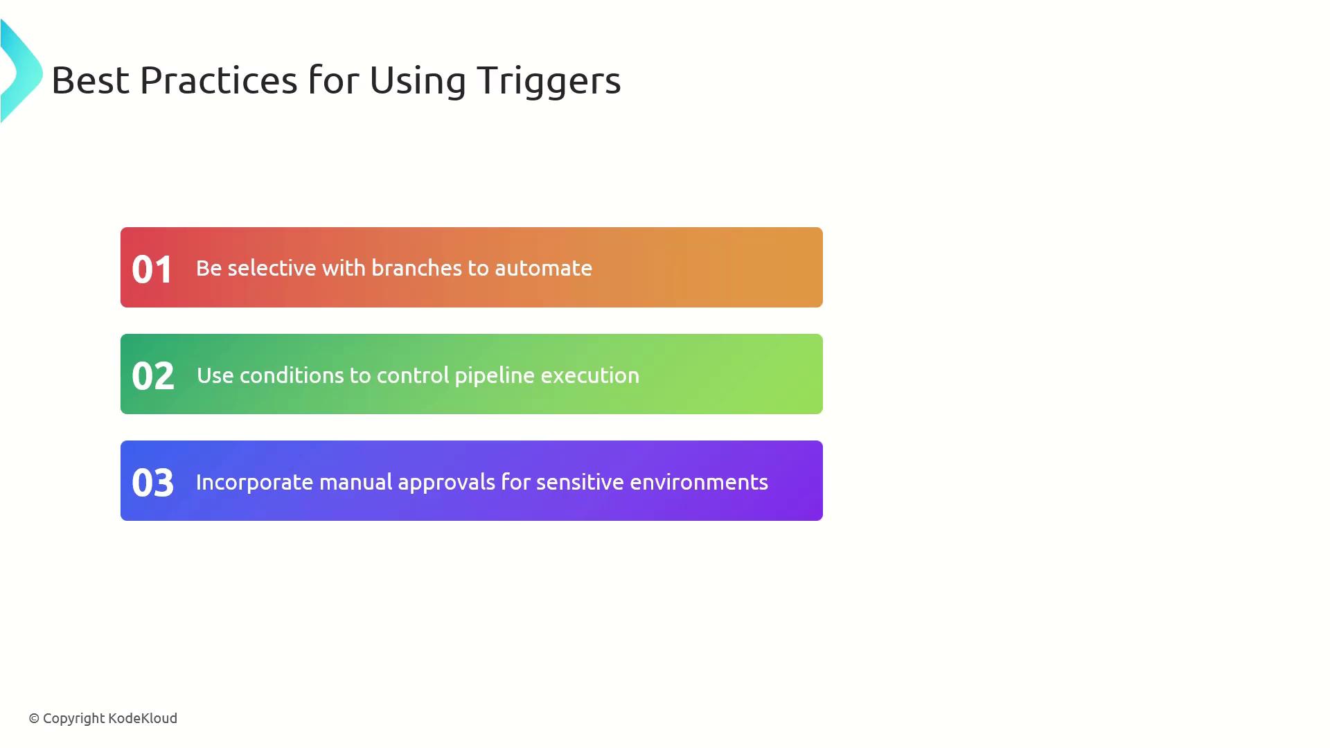 The image lists best practices for using triggers, including being selective with branches, using conditions to control pipeline execution, and incorporating manual approvals for sensitive environments.