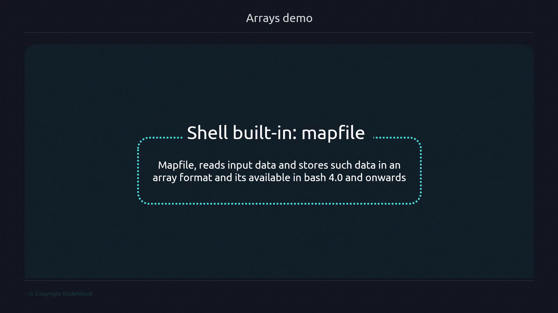 The image is a slide titled "Arrays demo" that describes the shell built-in command "mapfile," which reads input data and stores it in an array format, available from bash 4.0 onwards.