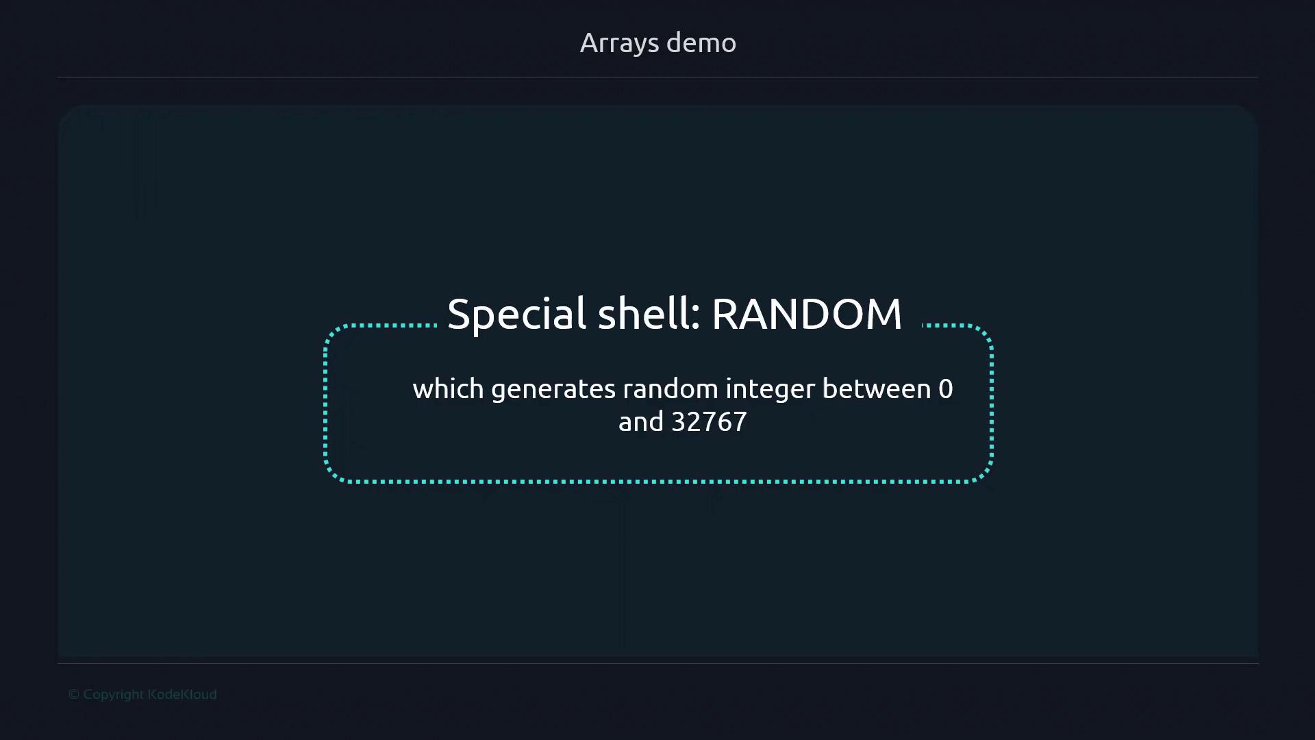 The image is a slide from an "Arrays demo" presentation, describing a special shell variable "RANDOM" that generates a random integer between 0 and 32767.