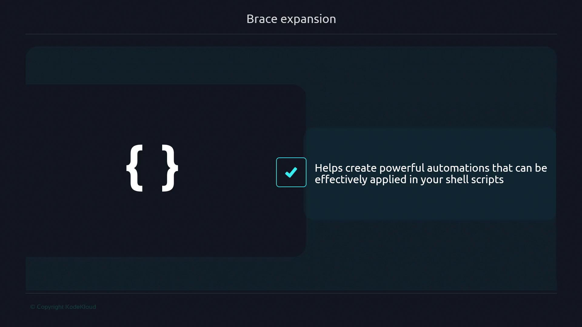 The image shows a graphic of curly braces with a checkmark and text stating that brace expansion helps create powerful automations for shell scripts.