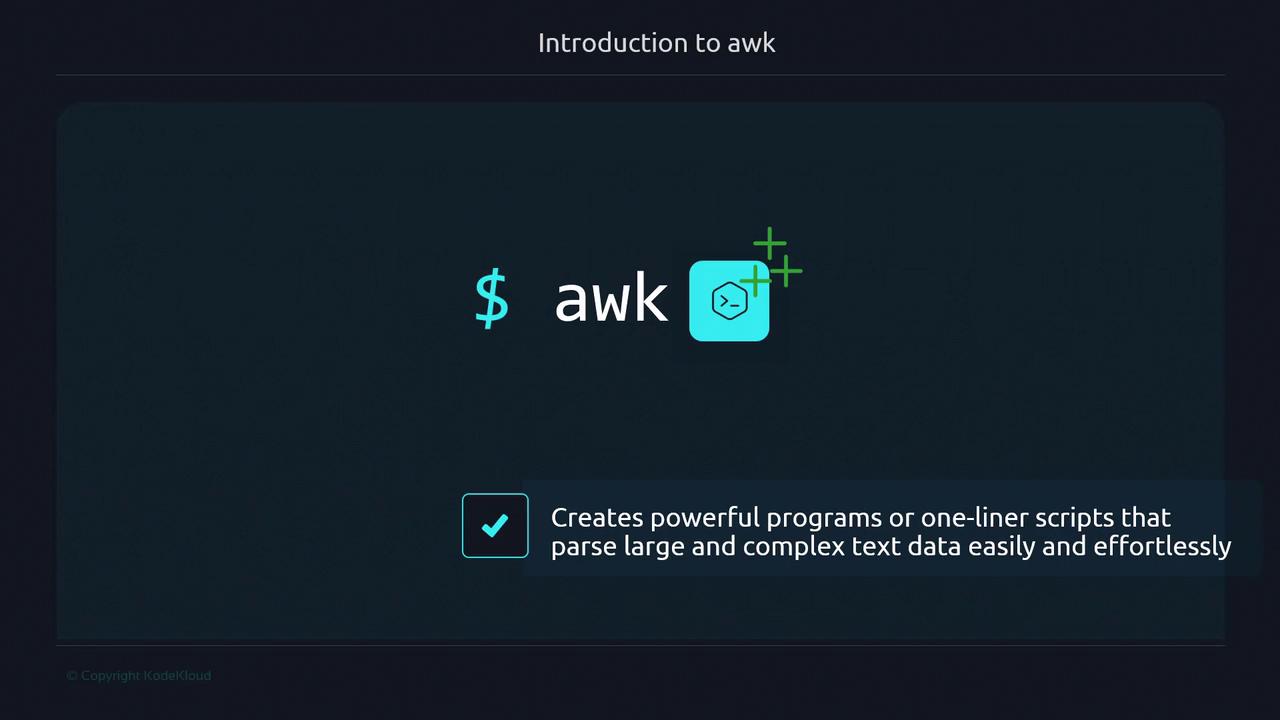 The image is an introduction to "awk," highlighting its ability to create powerful programs or one-liner scripts for parsing large and complex text data easily.
