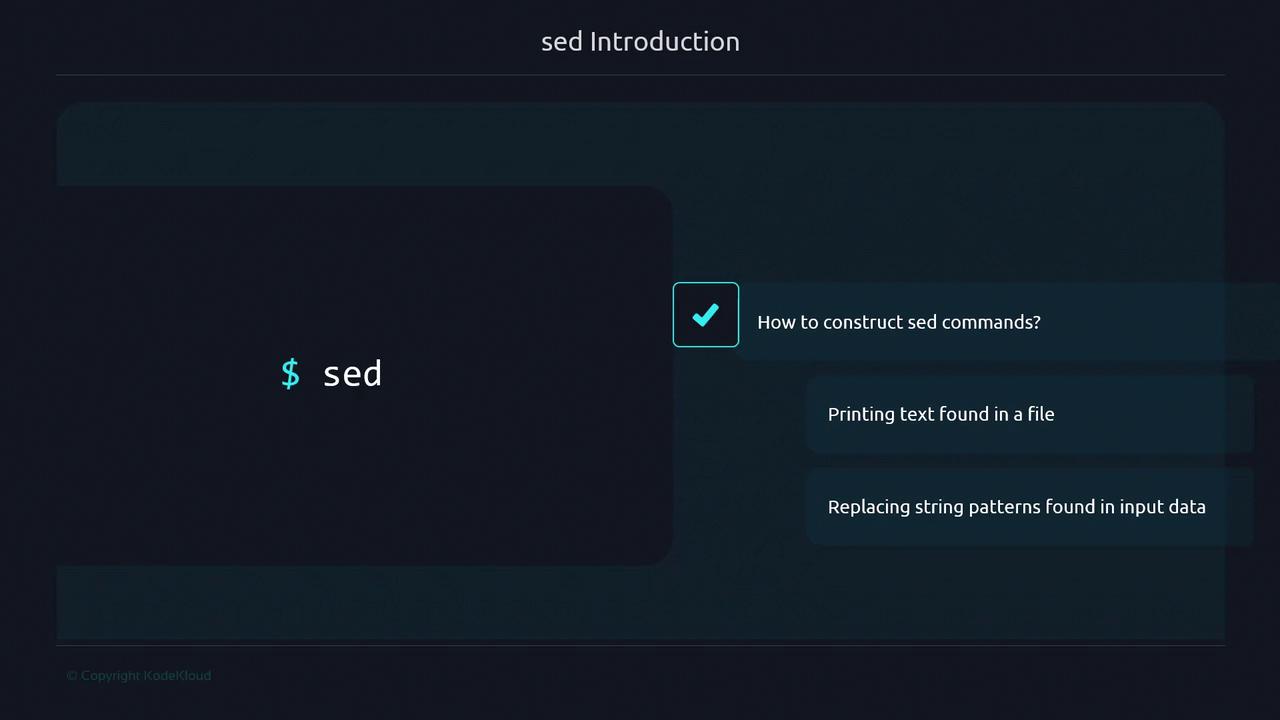 The image is an introduction to "sed," a stream editor, highlighting topics like constructing sed commands, printing text from a file, and replacing string patterns in input data.
