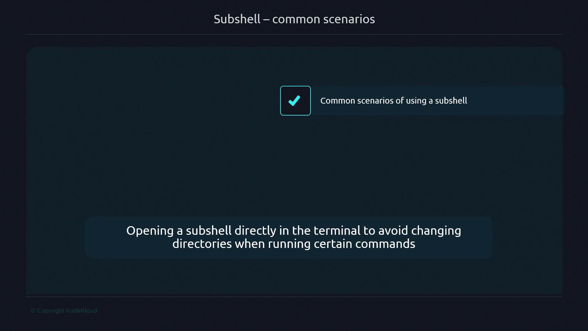 The image is a slide titled "Subshell – common scenarios," highlighting the use of a subshell to run commands without changing directories.