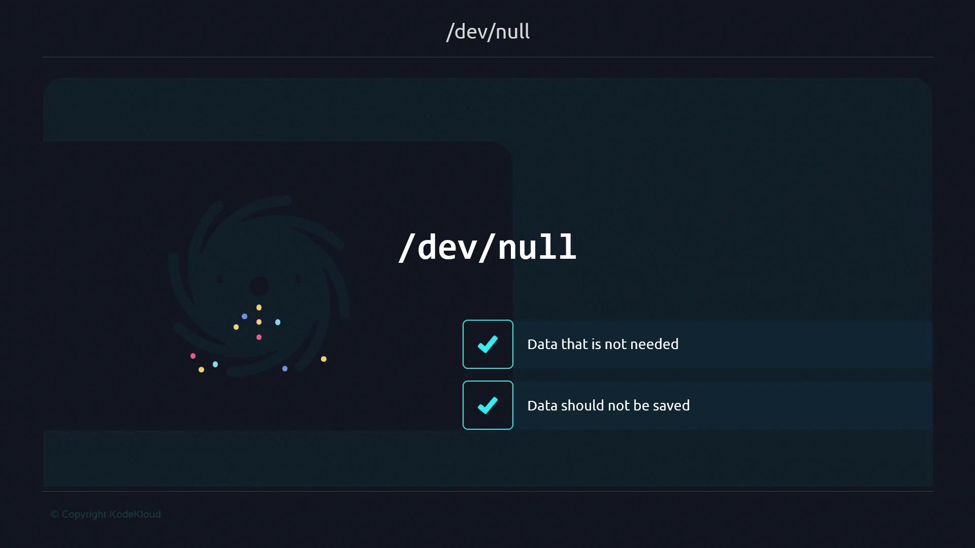 The image features the term "/dev/null" with a visual representation of a black hole and checkmarks next to the phrases "Data that is not needed" and "Data should not be saved."