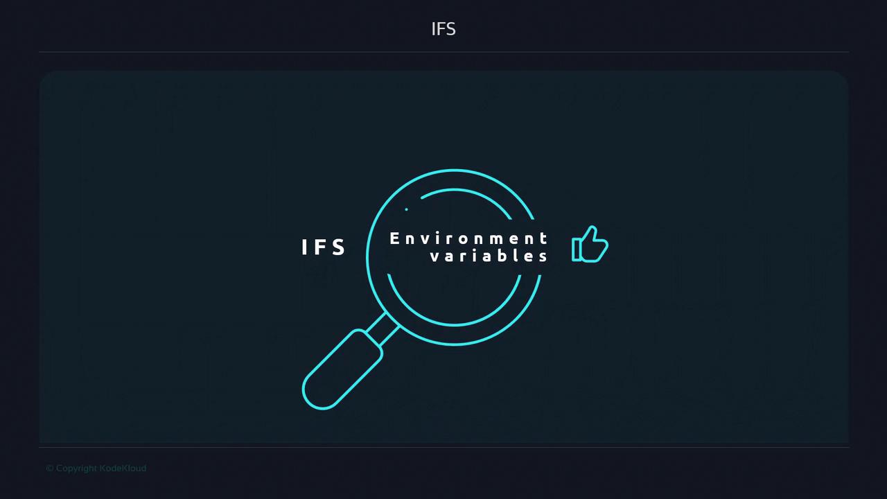 The image features a magnifying glass with the text "IFS Environment variables" and a thumbs-up icon, set against a dark background.