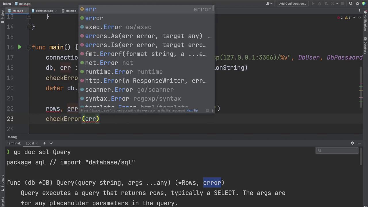 The image shows a code editor with a Go programming language file open, displaying a function and an autocomplete suggestion list for error handling. The terminal at the bottom shows a Go documentation command for SQL queries.