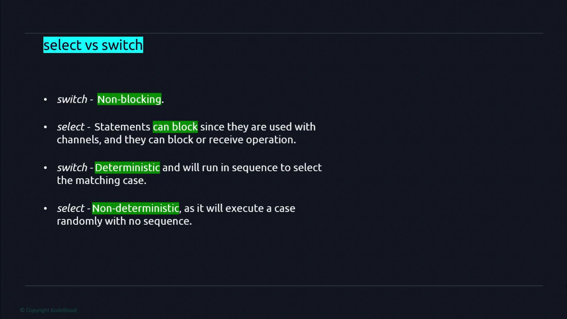 The image compares "select" and "switch" statements, highlighting differences in blocking behavior and determinism. "Switch" is non-blocking and deterministic, while "select" can block and is non-deterministic.