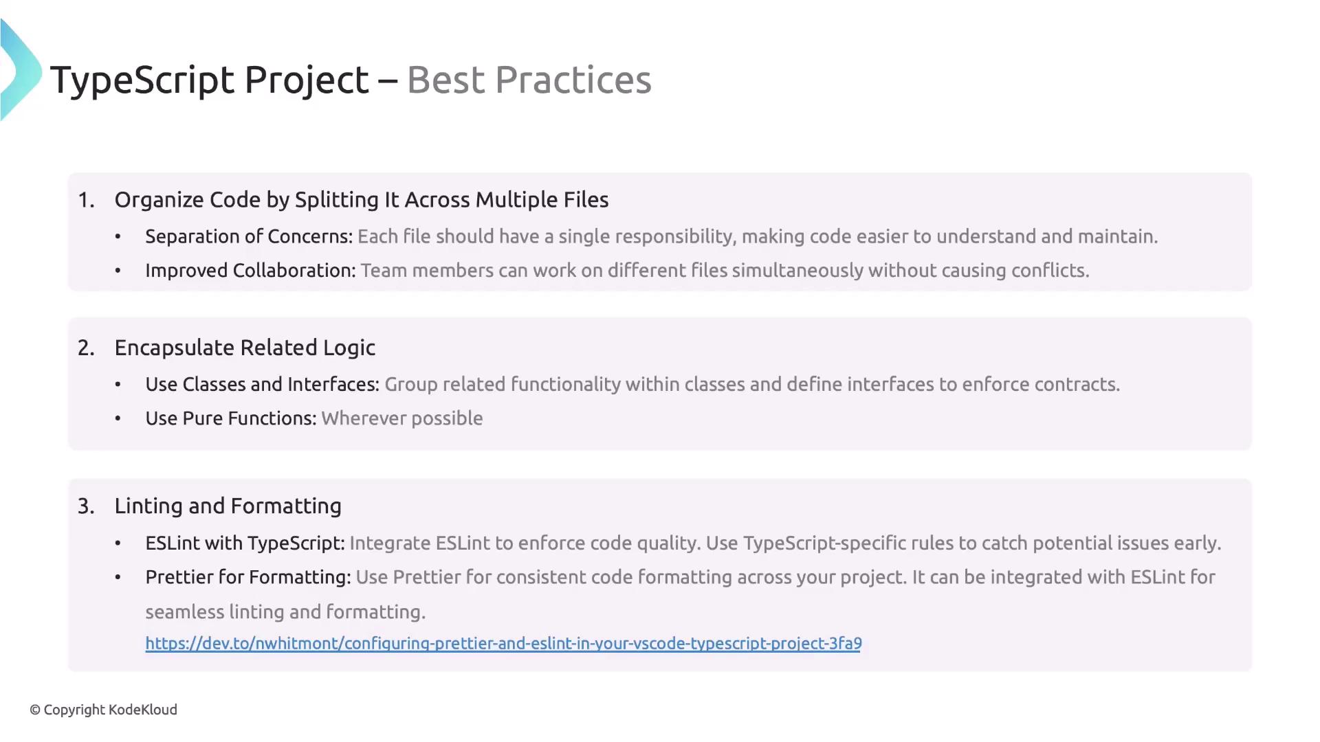 The image outlines best practices for a TypeScript project, including organizing code across multiple files, encapsulating related logic, and using linting and formatting tools like ESLint and Prettier.