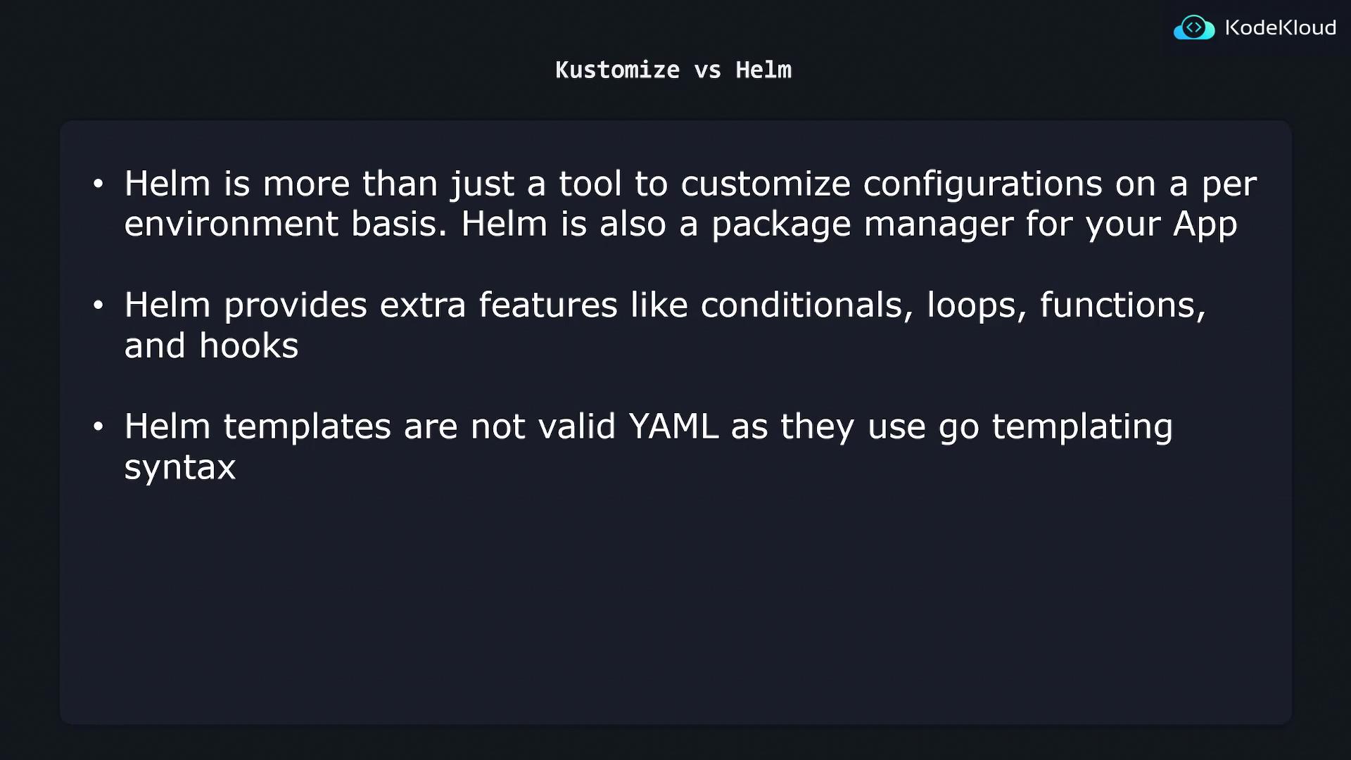 The image compares Kustomize and Helm, highlighting Helm's features like package management, conditionals, loops, functions, hooks, and its use of Go templating syntax.