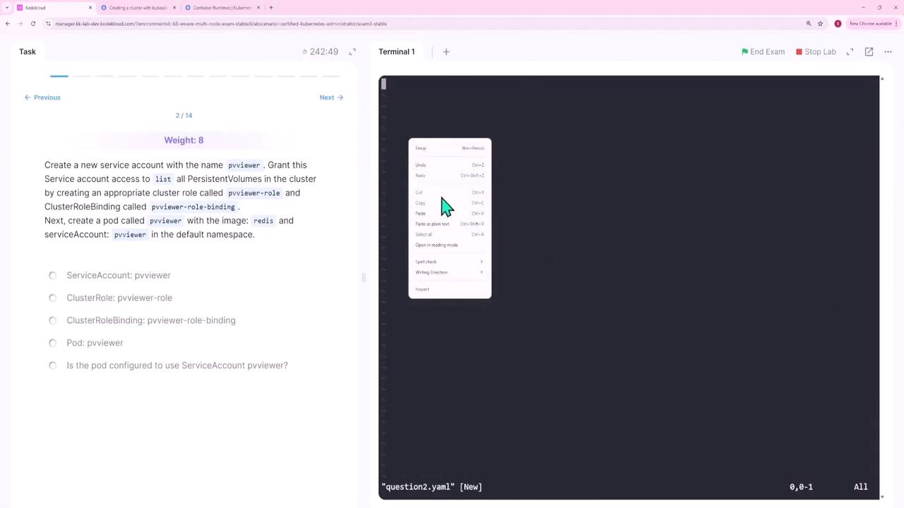 The image shows a Kubernetes task description on the left, instructing to create a service account and related roles, and a terminal on the right with a context menu open.