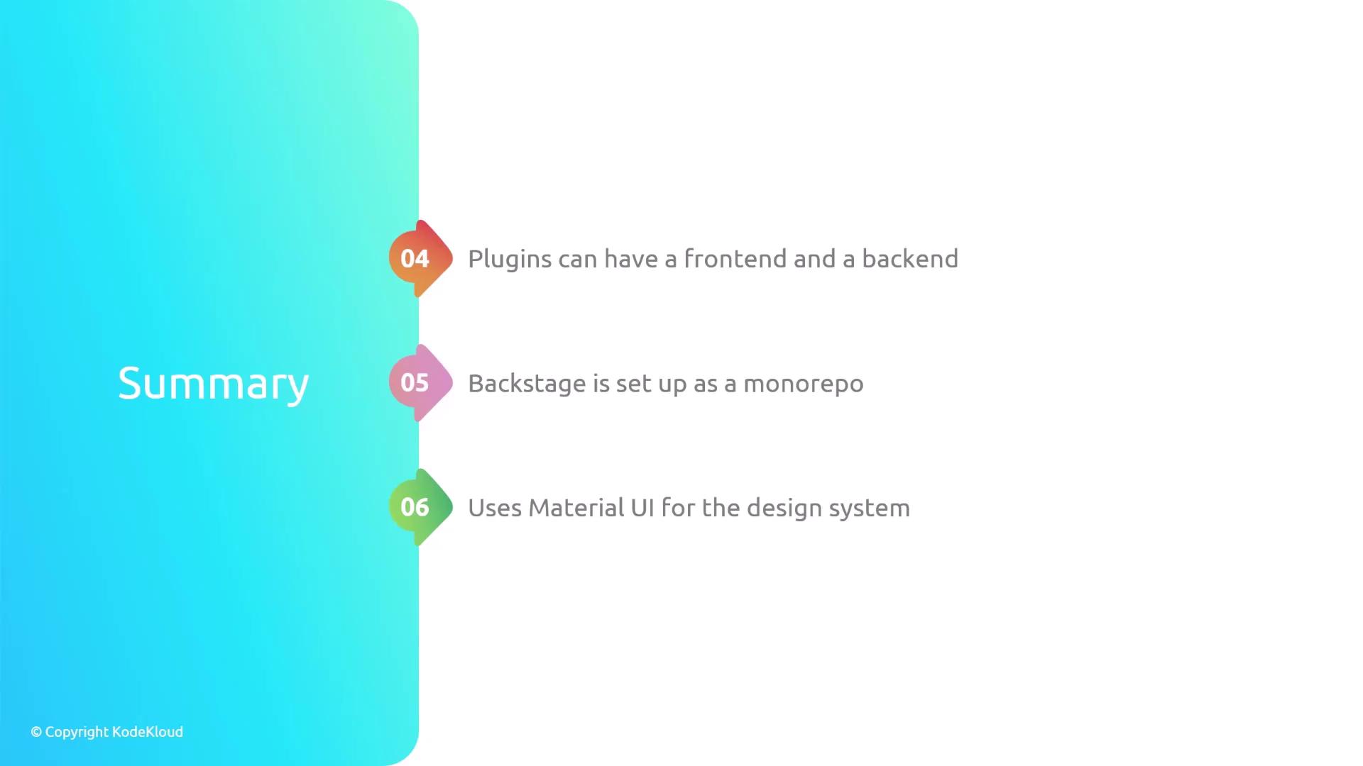 The image is a summary slide with three points: plugins can have a frontend and backend, Backstage is set up as a monorepo, and it uses Material UI for the design system.