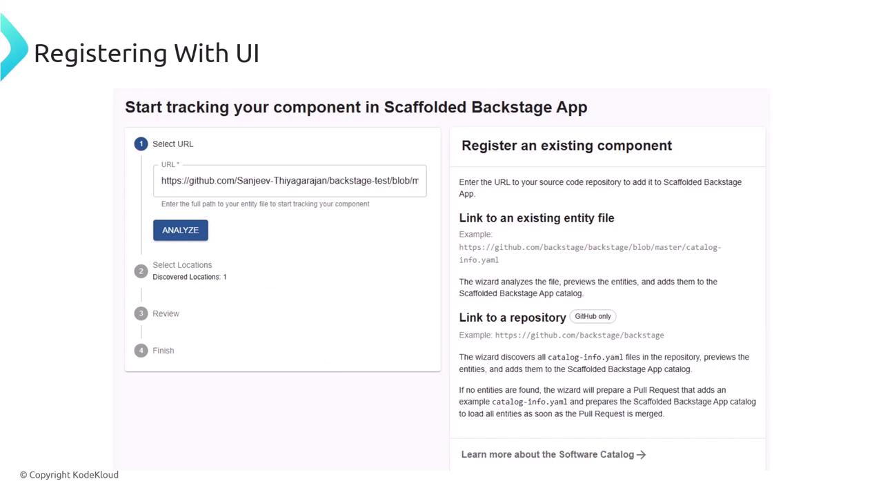 The image shows a user interface for registering a component in a Scaffolded Backstage App, with steps for selecting a URL, analyzing it, and registering an existing component.