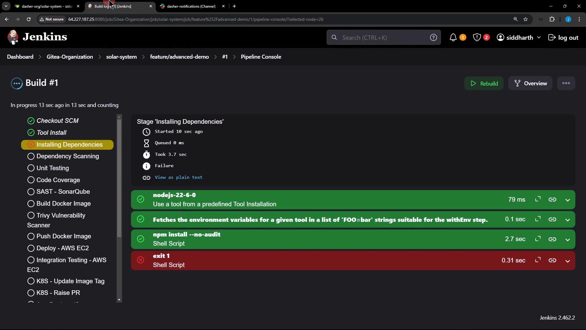 The image shows a Jenkins build pipeline interface with a build in progress. The "Installing Dependencies" stage has failed, indicated by a red error message.