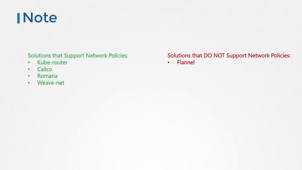 The image lists network solutions: Kube-router, Calico, Romana, and Weave-net support network policies, while Flannel does not.