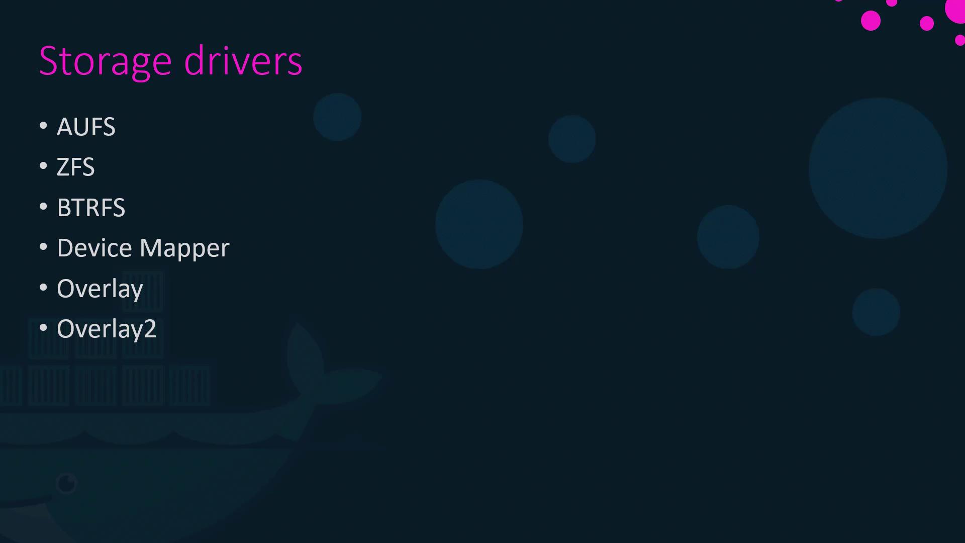 The image lists storage drivers: AUFS, ZFS, BTRFS, Device Mapper, Overlay, and Overlay2, with a whale graphic in the background.