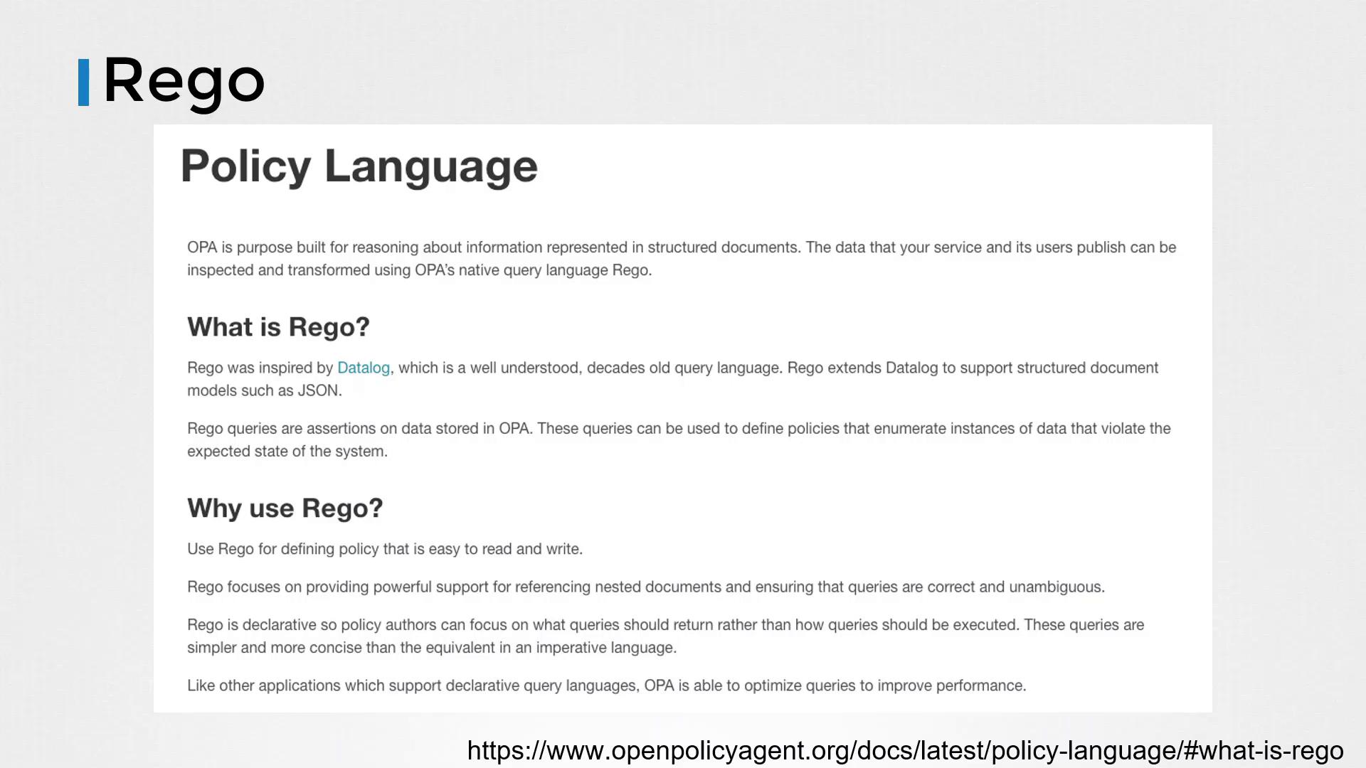 The image describes Rego, a policy language used in OPA for querying structured documents, inspired by Datalog, and emphasizes its readability and declarative nature.