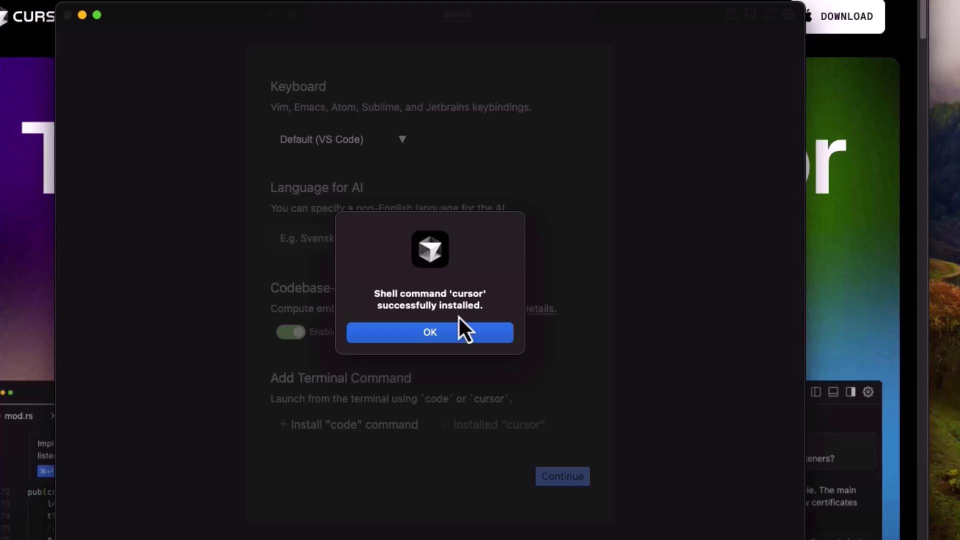 The image shows a pop-up notification indicating that the shell command "cursor" has been successfully installed, with an "OK" button highlighted by a cursor.